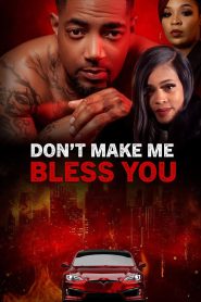 Don’t Make Me Bless You (2026)