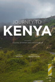 Journey to Kenya (2020)