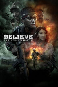 Believe: The Ultimate Battle (2025)