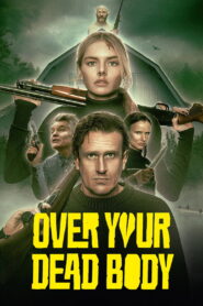 Over Your Dead Body (2026)