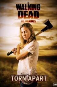The Walking Dead: Torn Apart (2011)